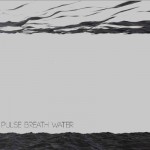 Pulse Breath Water Pulse Breath Water